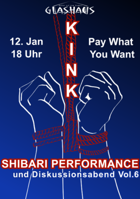 Digitales Plakat von der Shibari Performance. Man sieht die Umrisse von zwei Händen, die mit roten Seilen gefesselt wurden. Das Seil führt nach oben aus dem Bild hinaus. In roten großen Buchstaben steht über den Seilen "Kink".